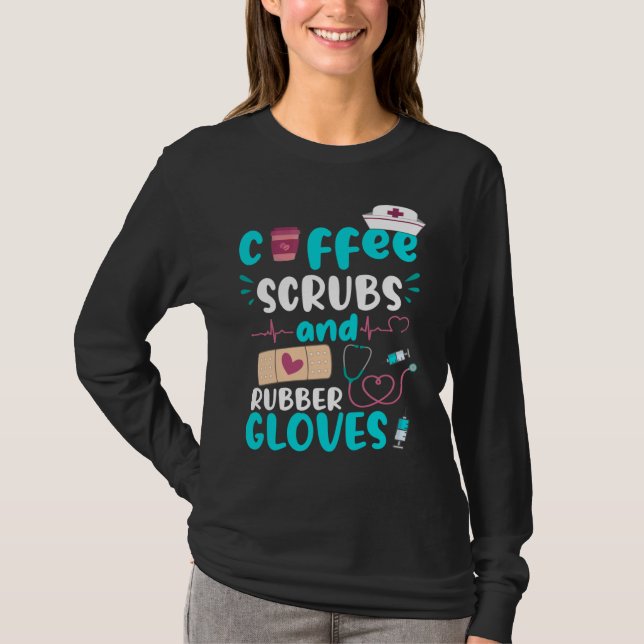 Camiseta COFFEE SCRUBS RUBBER GLOVES RN Nurse Registrada Fu (Frente)