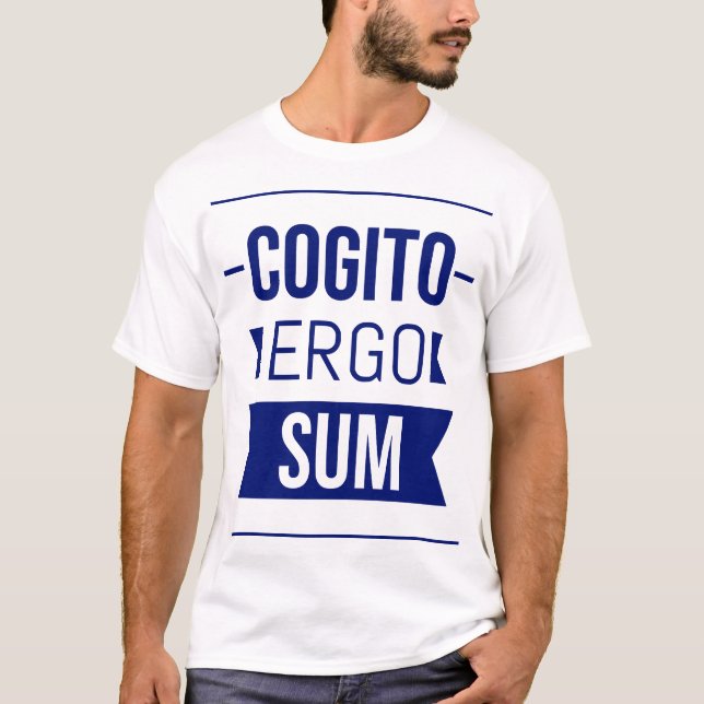 Camiseta Cogito ergo sum - Frase latina (Frente)