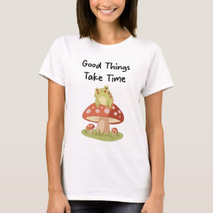 Camiseta Cogumelo de Rã - Coisas Boas Levam Tempo Ilustraçã