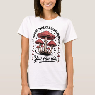 Camiseta Cogumelos Motivacionais Divertidos