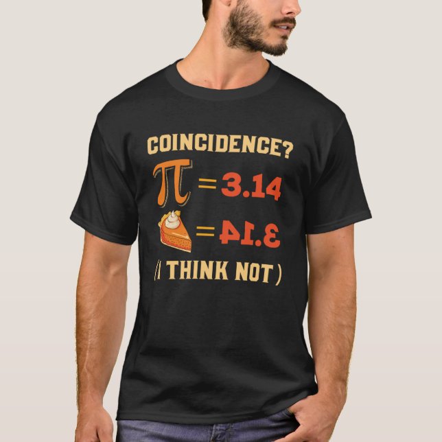 Camiseta Coincidência De Pi 3 14 Pie Acho Que Não Jogue Ner (Frente)