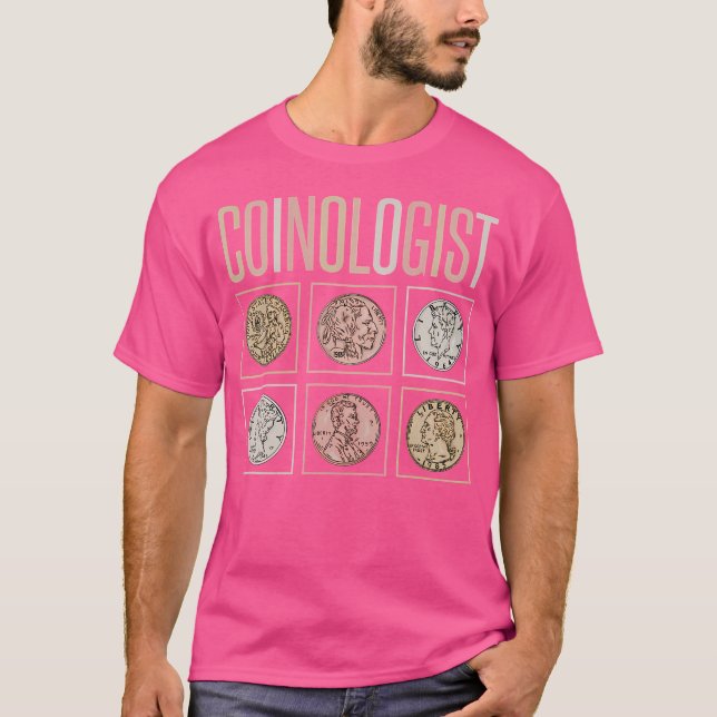 Camiseta Coinologist Coin Collecting And Numismatic Collect (Frente)