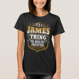 Camiseta Coisa de Homem que James Não Entenderia Engraçado