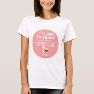 Camiseta Coisa de vinho engraçada - Eu bebo vinho em calç