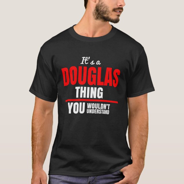 Camiseta Coisa do Douglas que você não entenderia (Frente)