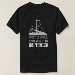 Camiseta Coisa engraçada do O.Henry, Leste, Oeste, São Fran