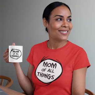 Camiseta Coisa Um Coisa Dois do Dr. Seuss - Mãe de todas as