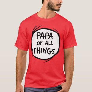 Camiseta Coisa Um Dois - Papa de todas as Coisas