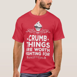 Camiseta Coisas De Caranguejo Valem A Pena Lutar Pelo Chef 
