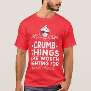 Camiseta Coisas De Caranguejo Valem A Pena Lutar Pelo Chef