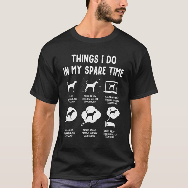 Camiseta Coisas de Treeing Walker Coonhound para fazer no t (Frente)