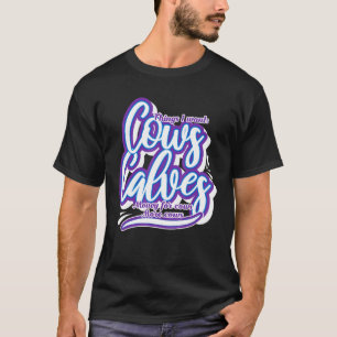 Camiseta Coisas De Vaca Que Quero Dinheiro Para Vacas