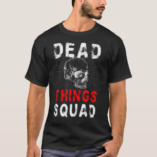 Camiseta Coisas do morto Esquadrão Taxidermia Taxidermia 1