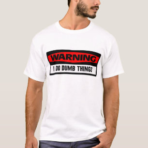 Camiseta coisas mudas de advertência