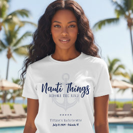 Camiseta Coisas Nauti Antes da Festa de Solteira do Anel