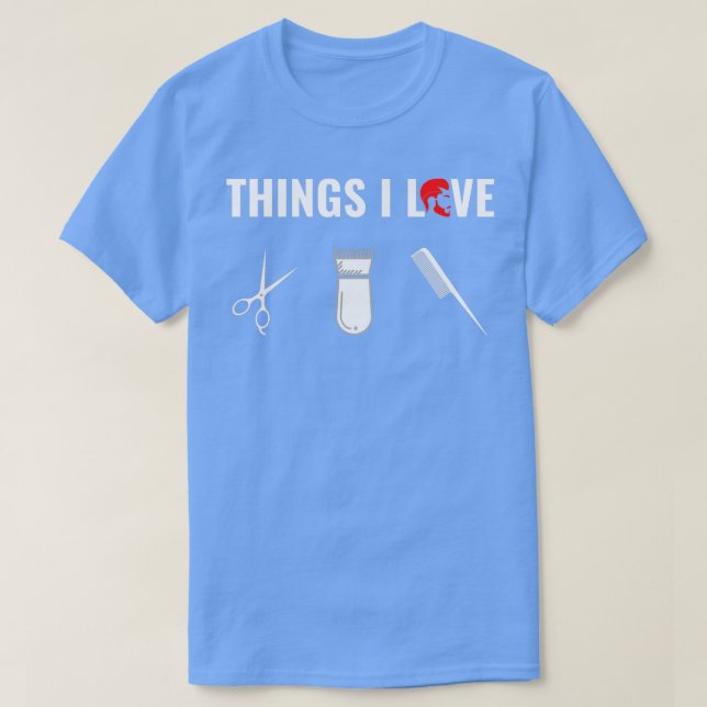 Camiseta Coisas Que Eu Amo Cabeleireiro E Barber (Frente do Design)