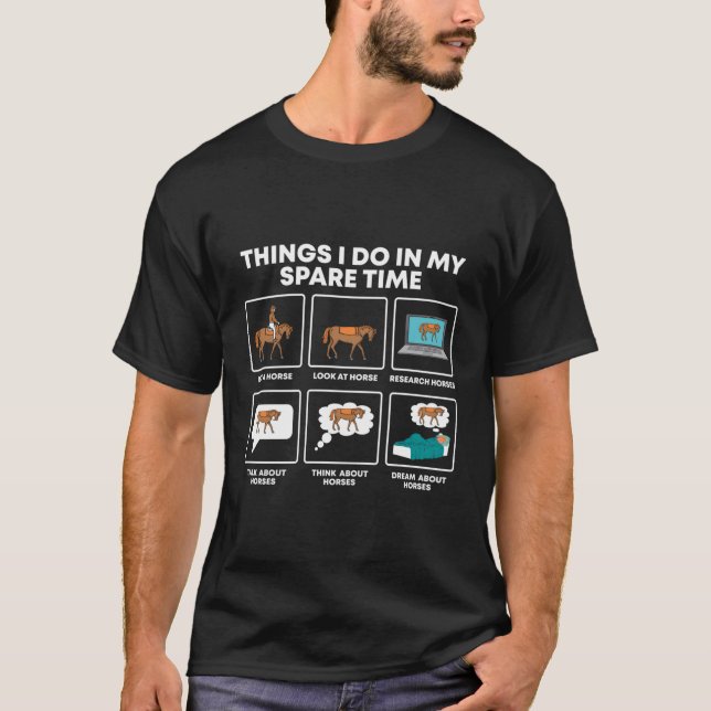 Camiseta Coisas Que Eu Faço Em Meu Cavalo Do Tempo Livre (Frente)