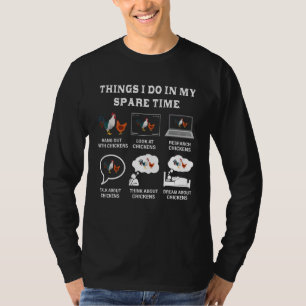 Camiseta Coisas Que Eu Faço Em Meu Farmador De Frangos De F