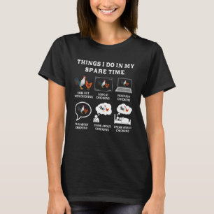 Camiseta Coisas Que Eu Faço Em Meu Farmador De Frangos De F