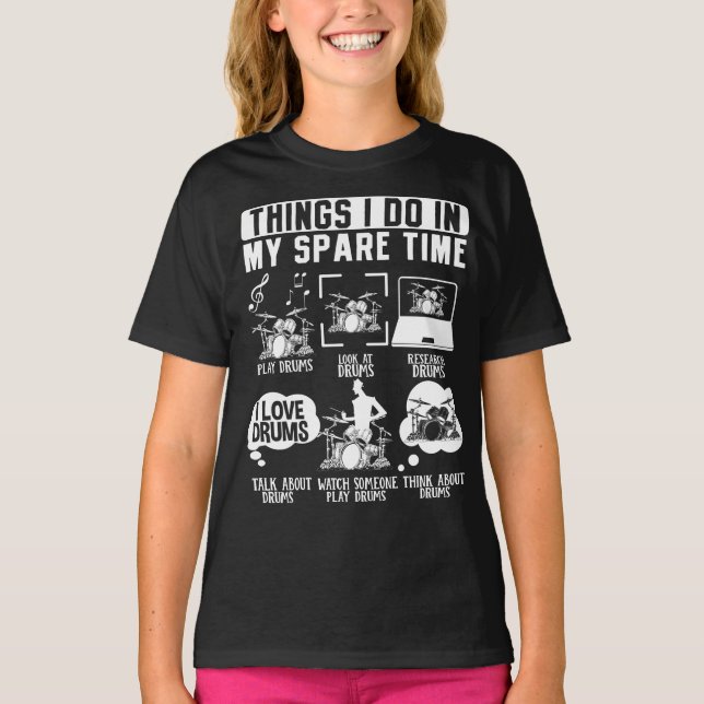 Camiseta Coisas Que Eu Faço Em Meu Músico Drummer Do Tempo  (Frente)