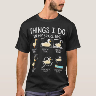 Camiseta Coisas Que Eu Faço Em Meu Patos De Tempo Livre Que