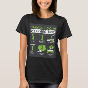 Camiseta Coisas Que Eu Faço No Meu Golfe Do Tempo Livre