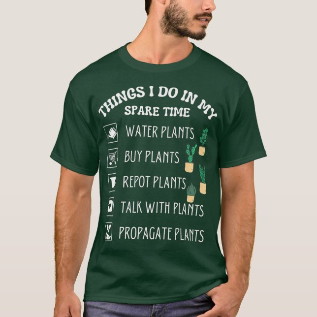 Camiseta Coisas Que Eu Faço No Meu Jardinagem De Planta De  (Frente)