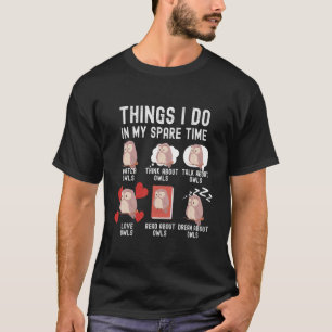 Camiseta Coisas Que Eu Faço No Meu Tempo Livre, Corujas Eng
