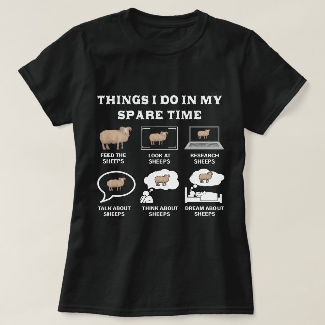 Camiseta Coisas Que Eu Faço No Meu Tempo Pouco Tempo Ovino  (Frente do Design)