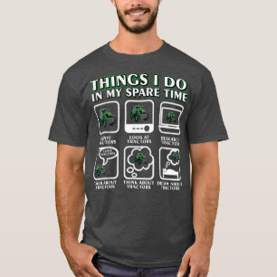 Camiseta Coisas Que Eu Faço No Meu Trator De Tempo Livre Ag