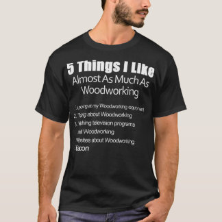 Camiseta Coisas Que Eu Gosto Quase Tanto Como Trabalhos De 