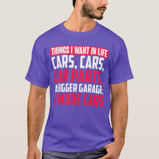 Camiseta Coisas que eu quero na vida Carros Carros Peças de