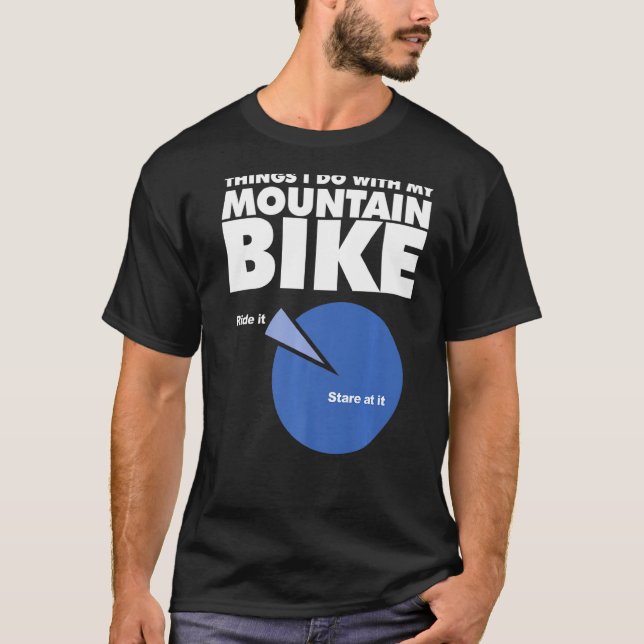 Camiseta Coisas Que Faço Com A Minha Bicicleta De Montanha (Frente)