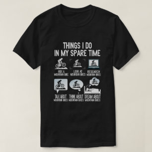 Camiseta Coisas Que Faço Em Meu Presente De Bicicleta De M