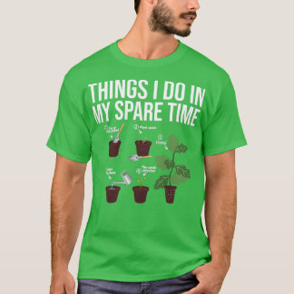 Camiseta Coisas Que Faço Em Minha Planta De Tempo Esparso