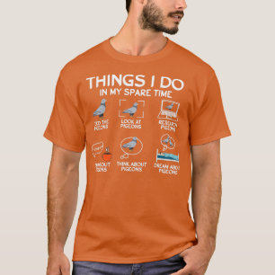 Camiseta Coisas que faço no meu pombo engraçado de tempo li