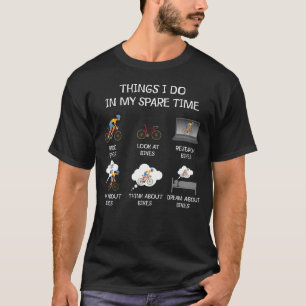 Camiseta Coisas que faço no meu tempo livre ciclismo de bic