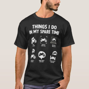 Camiseta Coisas que faço no meu tempo livre Dirt Biking  Mo