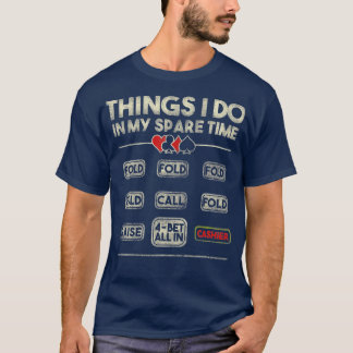Camiseta Coisas que faço no meu tempo livre jogador de pôqu