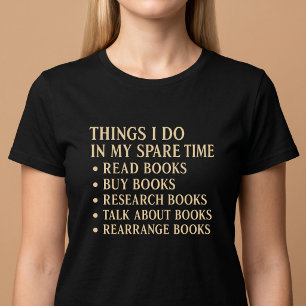 Camiseta Coisas que Faço no Meu Tempo Livre Lendo