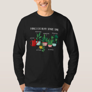Camiseta Coisas que faço no meu tempo livre Planta Jardine