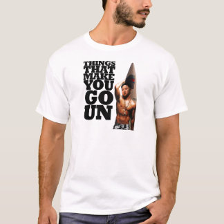 Camiseta Coisas que o fazem ir Un