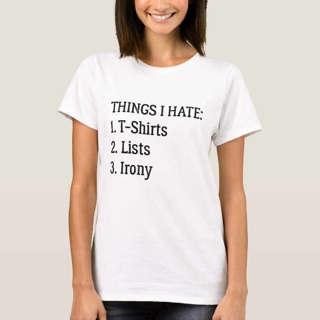 Camiseta Coisas Que Odeio (Frente)