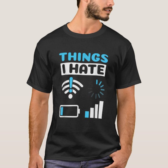 Camiseta Coisas Que Odeio O Nerd Do Computador Gamer Do Pro (Frente)