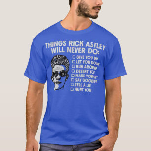 Camiseta Coisas que Rick Astley Nunca Faria
