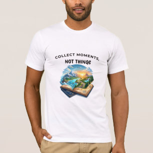 Camiseta Cole Momentos Não Coisas Citação de Viagem de Av
