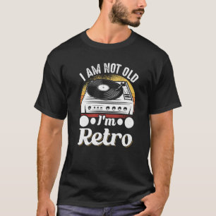 Camiseta Coleção de Discos de Vinil Eu Não Sou Velho Sou Re