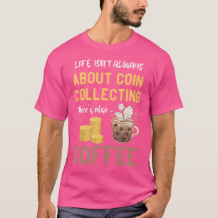 Camiseta Coleção de Moedas Café Moedas Numismata Coleção de
