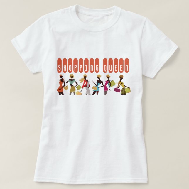 Camiseta Coleção Rainha da Compra: Senhoras (Frente do Design)