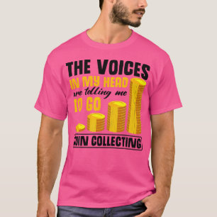 Camiseta Colecionador de Moedas Vozes Na Minha Cabeça Estão